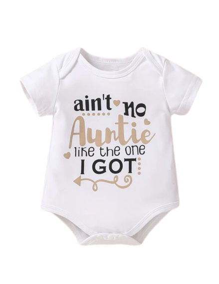 Ain't No Auntie Like The One I Got Baby Bodysuit